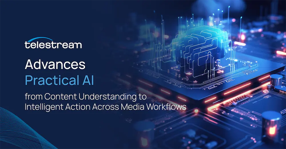 telestream-advances-practical-ai-pr-hero-image